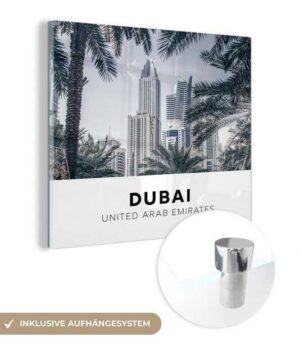 MuchoWow Acrylglasbild Dubai - Palme - Wolkenkratzer, (1 St), Glasbilder - Bilder auf Glas Wandbild - Foto auf Glas - Wanddekoration