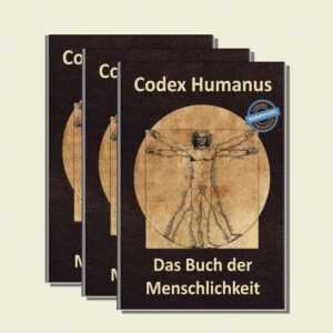 Buch: Codex Humanus - 3 Bände - Das Buch der Menschlichkeit